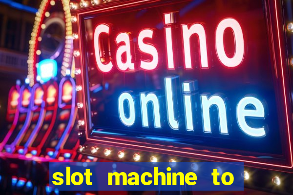 slot machine to play for free