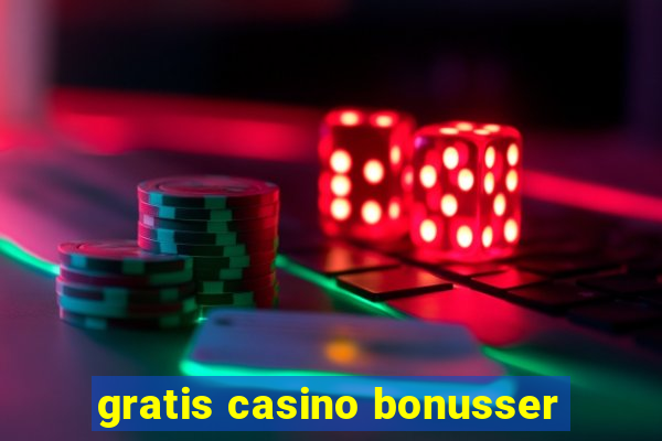 gratis casino bonusser