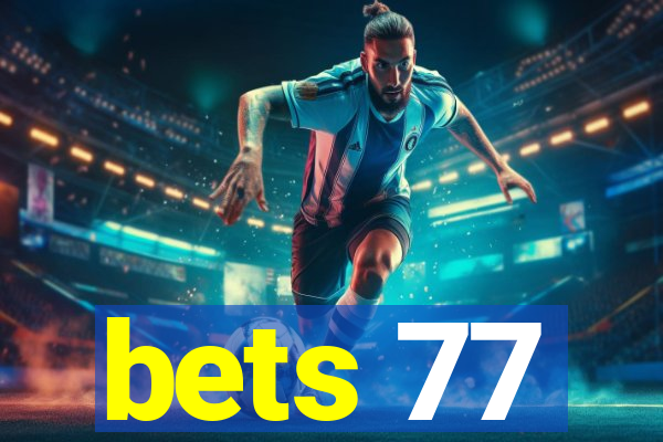 bets 77