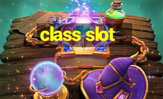 class slot