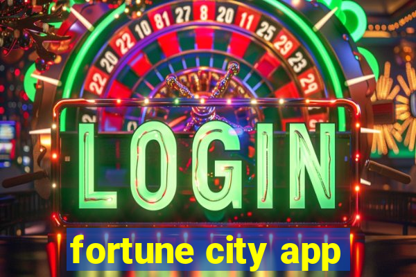 fortune city app