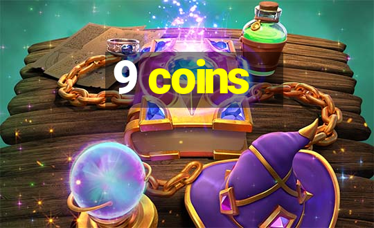 9 coins