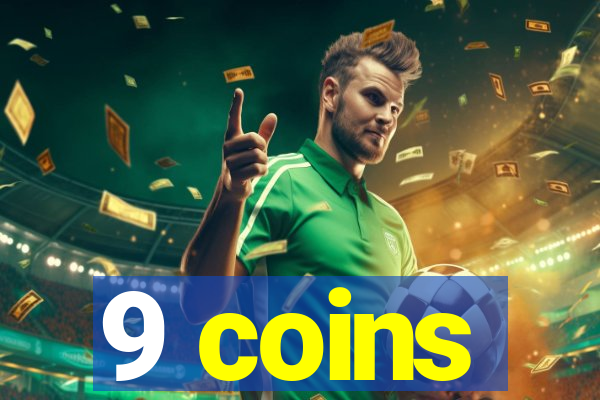 9 coins