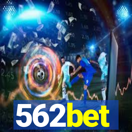 562bet