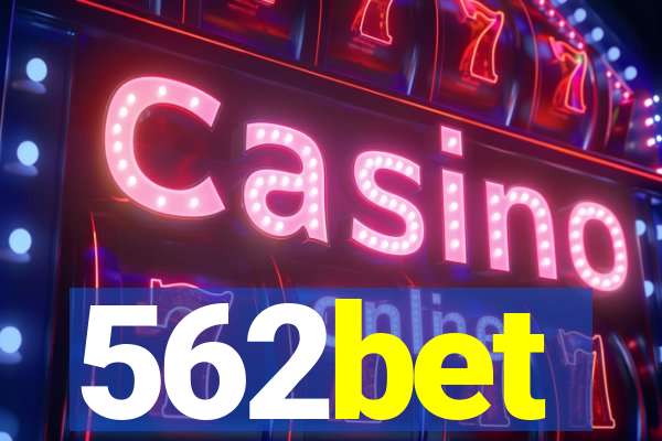 562bet