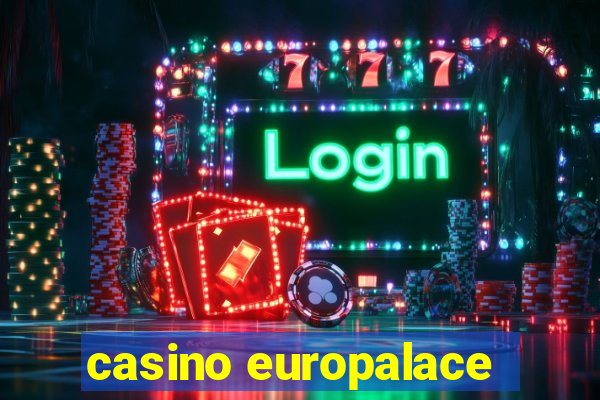 casino europalace