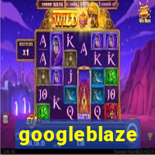 googleblaze