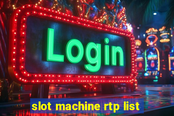 slot machine rtp list