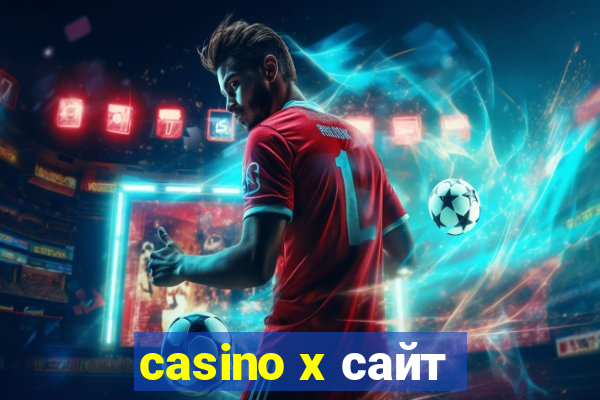 casino x сайт