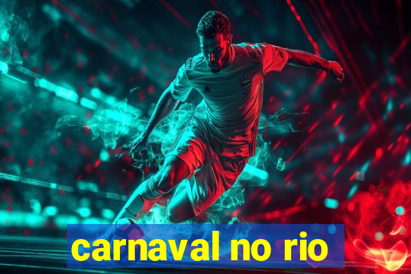 carnaval no rio