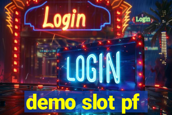 demo slot pf