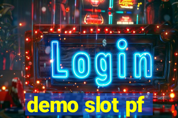 demo slot pf