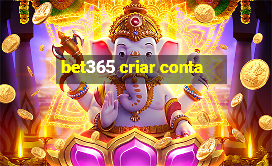 bet365 criar conta