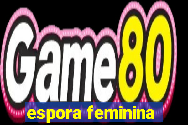 espora feminina