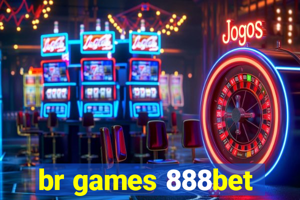 br games 888bet