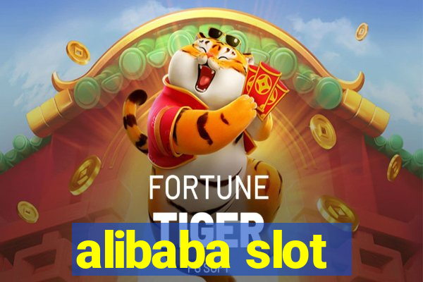 alibaba slot