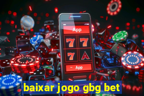 baixar jogo gbg bet