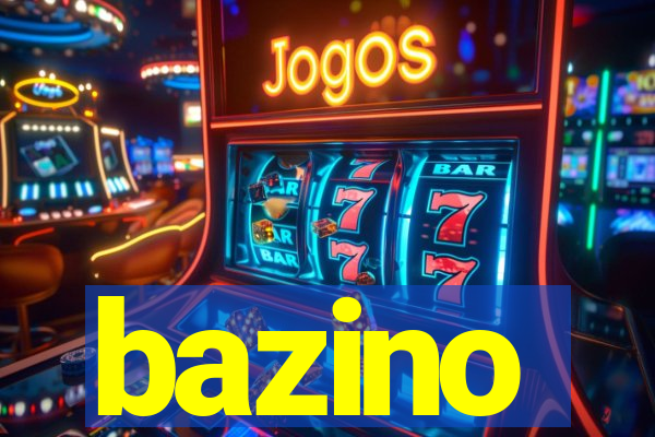 bazino