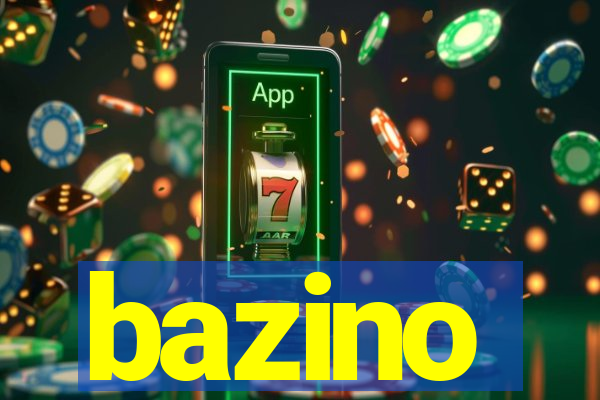 bazino