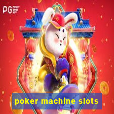 poker machine slots