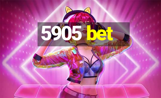 5905 bet