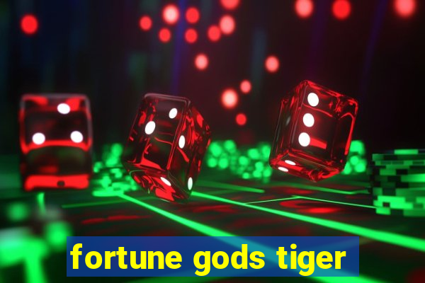 fortune gods tiger