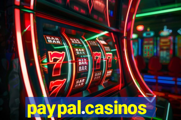 paypal.casinos