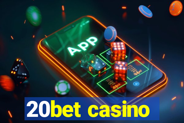 20bet casino