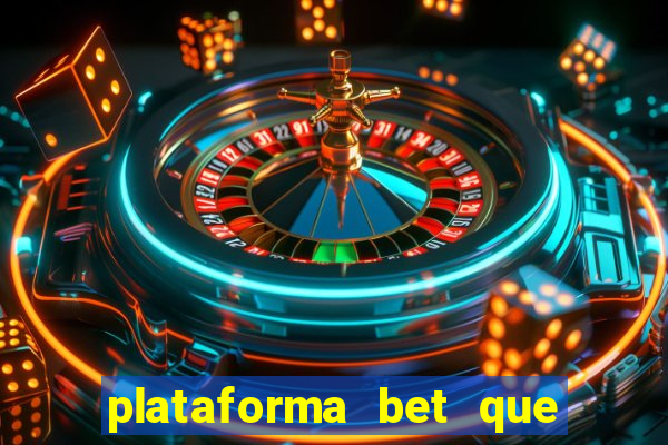 plataforma bet que paga de verdade