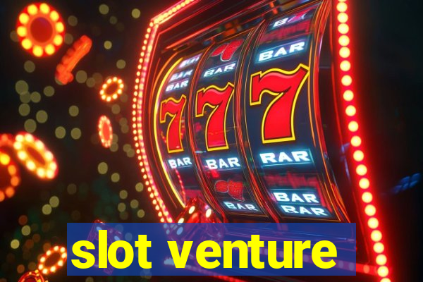 slot venture