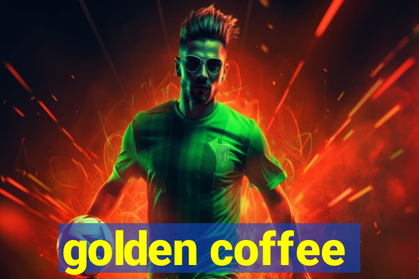 golden coffee