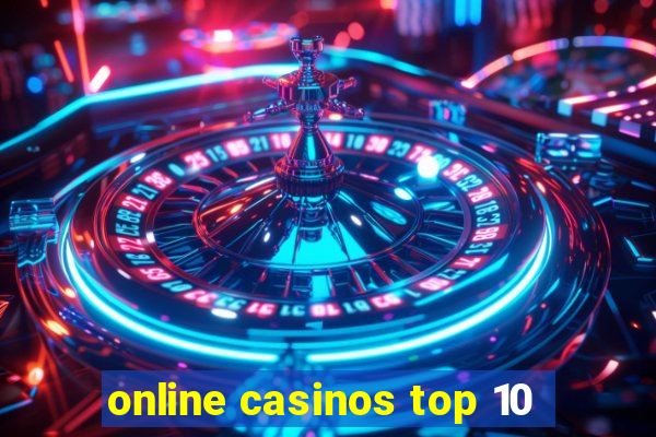 online casinos top 10