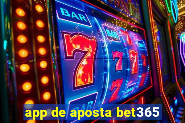 app de aposta bet365