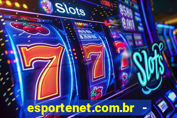 esportenet.com.br - apostas online