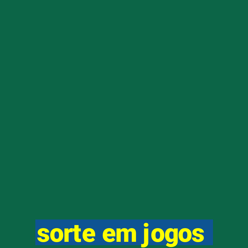 sorte em jogos