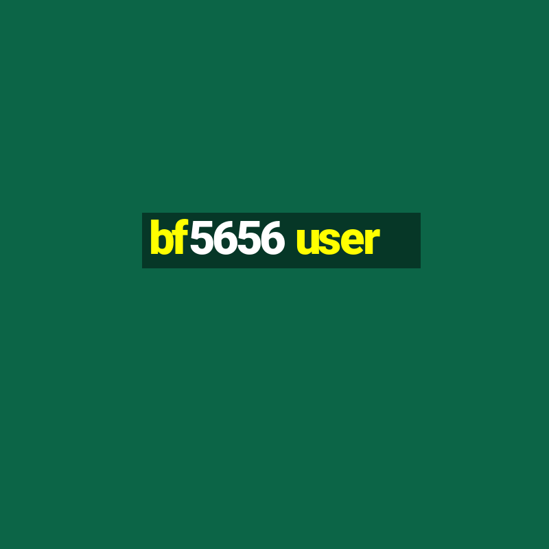 bf5656 user