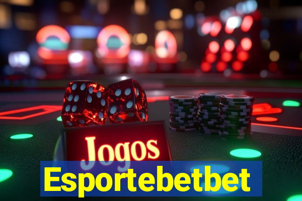 Esportebetbet