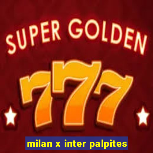 milan x inter palpites