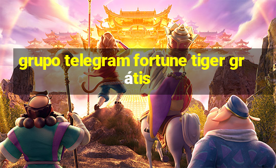 grupo telegram fortune tiger grátis