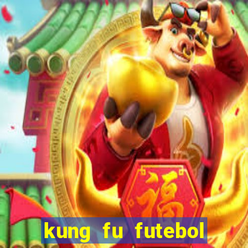 kung fu futebol clube dublado torrent