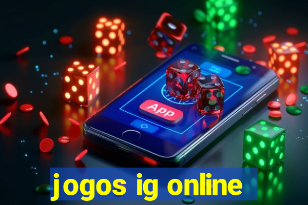 jogos ig online