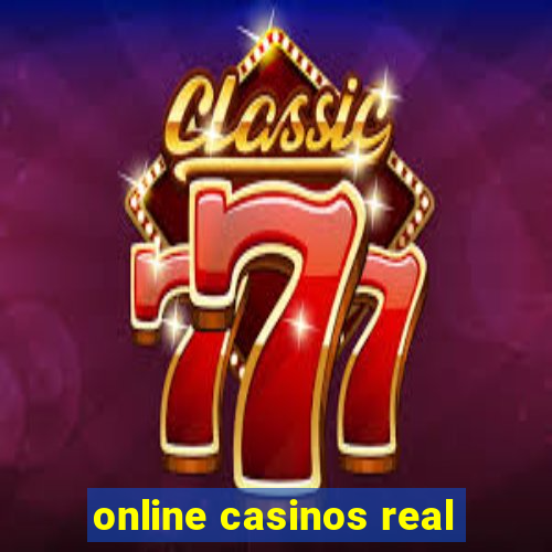 online casinos real