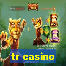 tr casino