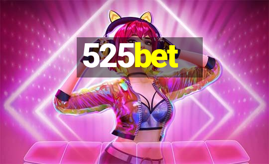 525bet