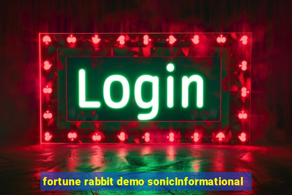 fortune rabbit demo sonicInformational