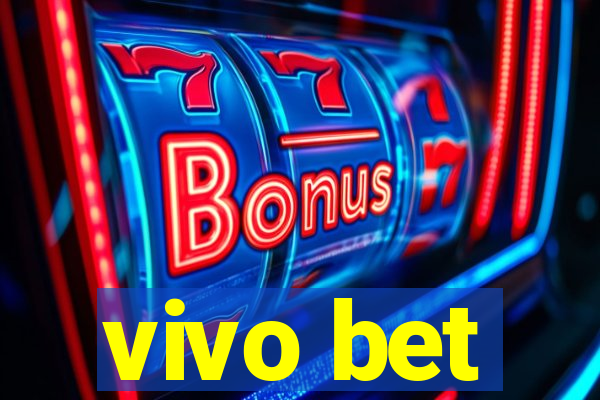 vivo bet