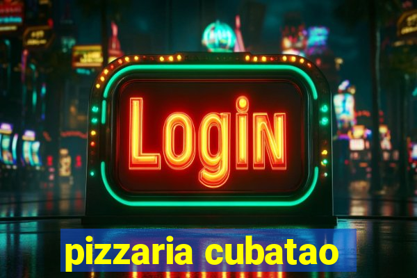 pizzaria cubatao