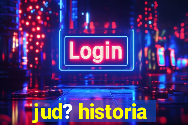 jud? historia