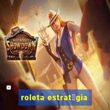 roleta estrat茅gia