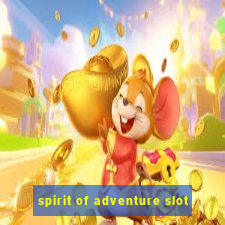 spirit of adventure slot